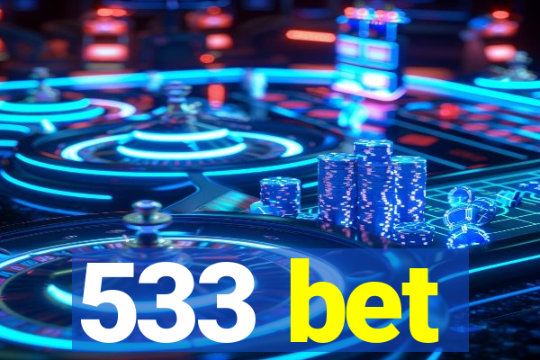 533 bet